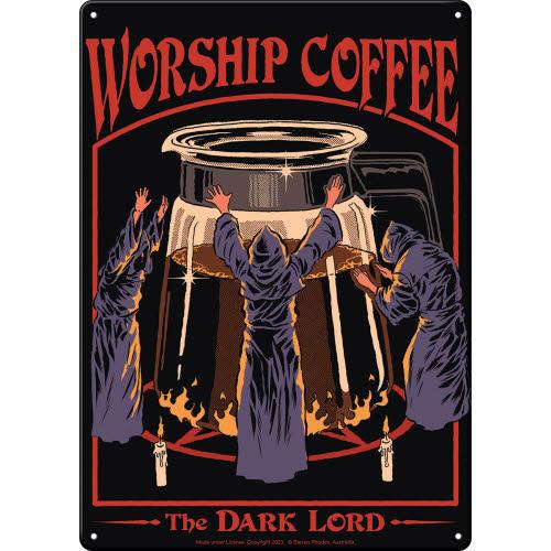 Steven Rhodes™ Worship Coffee Metal Sign