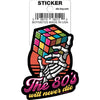 Tobe Fonseca™ 80s Will Never Die Die Die Cut Sticker