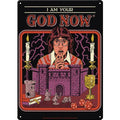 Steven Rhodes I Am Your God Metal Sign