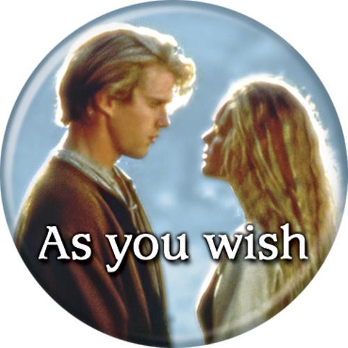 The Princess Bride™ As You Wish Button 1.25" Round