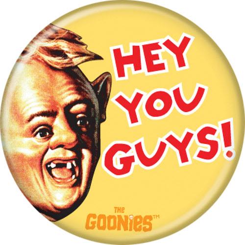 The Goonies™ Hey You Guys Button 1.25" Round