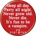 The Lost Boys Fun To Be A Vampire 1.25 Inch Button