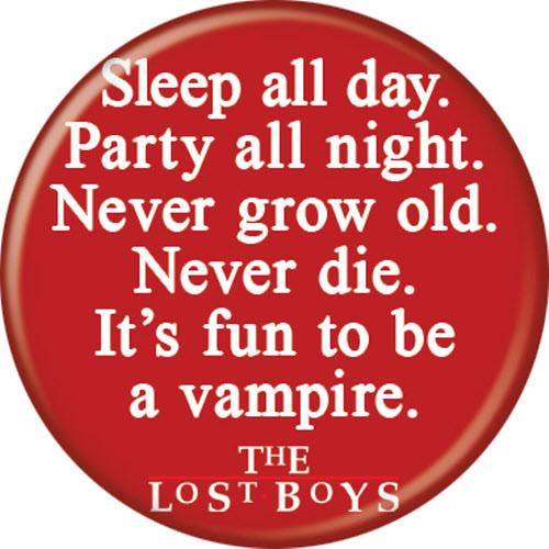 The Lost Boys™ Fun to Be a Vampire Button 1.25" Round