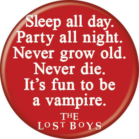 The Lost Boys™ Fun to Be a Vampire Button 1.25