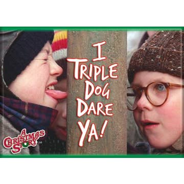 A Christmas Story™ Triple Dog Dare  Magnet